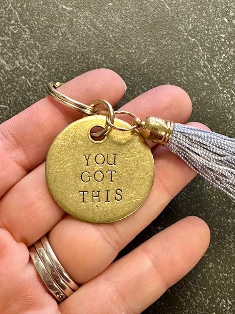 You Got This Hand Stamped Key Chain