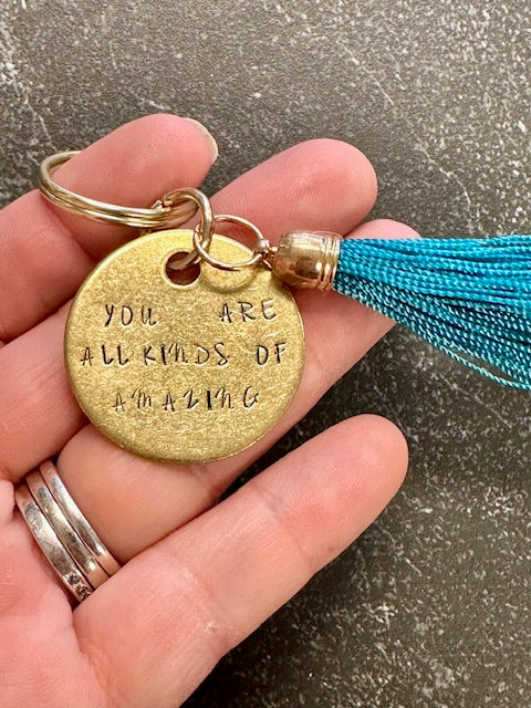 You Are All Kinds of Amazing Stamped Key Chain