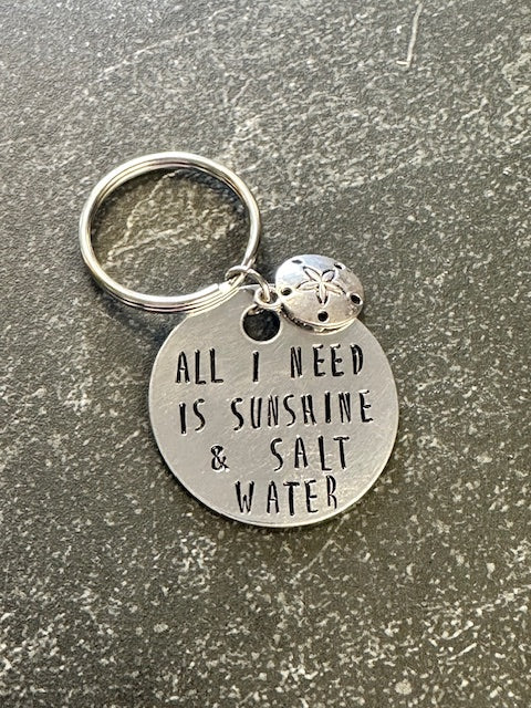 All I Need is Sunshine & Salt Water - Hand Stamped Key Chain