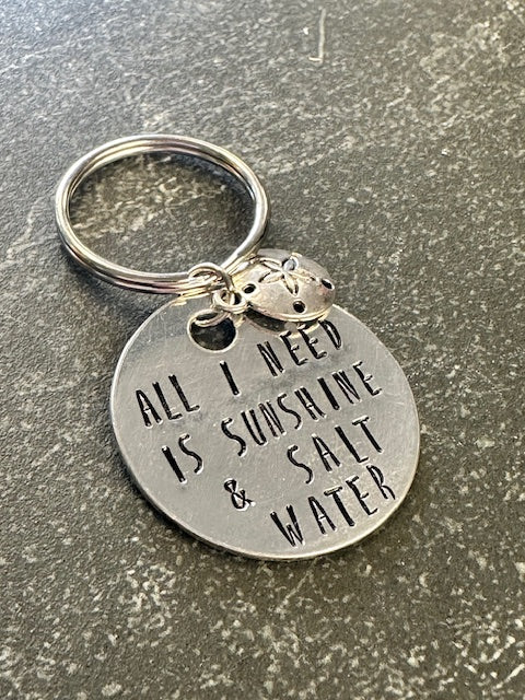 All I Need is Sunshine & Salt Water - Hand Stamped Key Chain