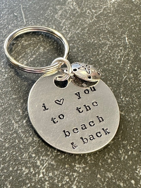 I Love You to the Beach & Back Hand Stamped Key Chain