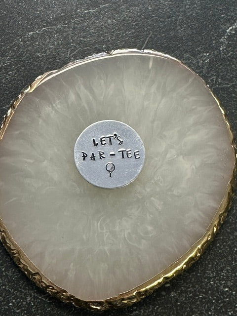 Let's PAR TEE Hand Stamped Golf Ball Marker