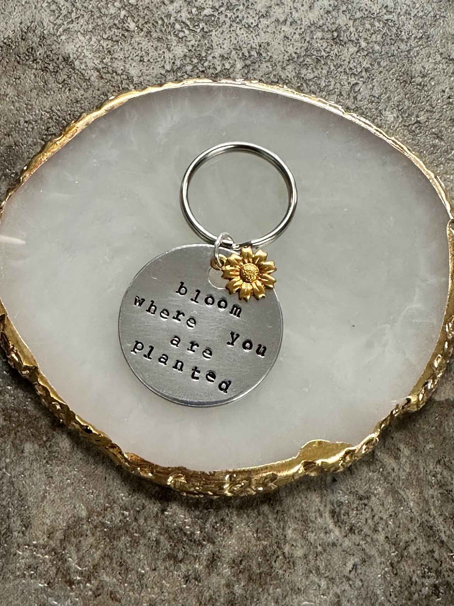 Bloom Where You're Planted - Hand Stamped Key Chain