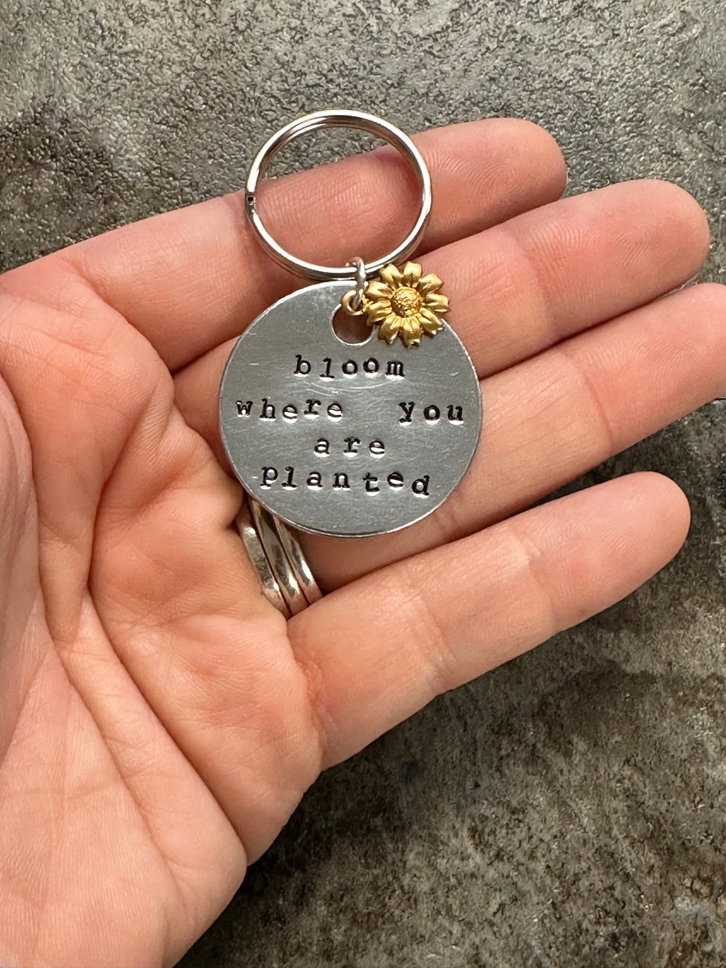 Bloom Where You're Planted - Hand Stamped Key Chain