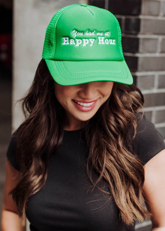 You Had Me At Happy Hour Trucker Hat