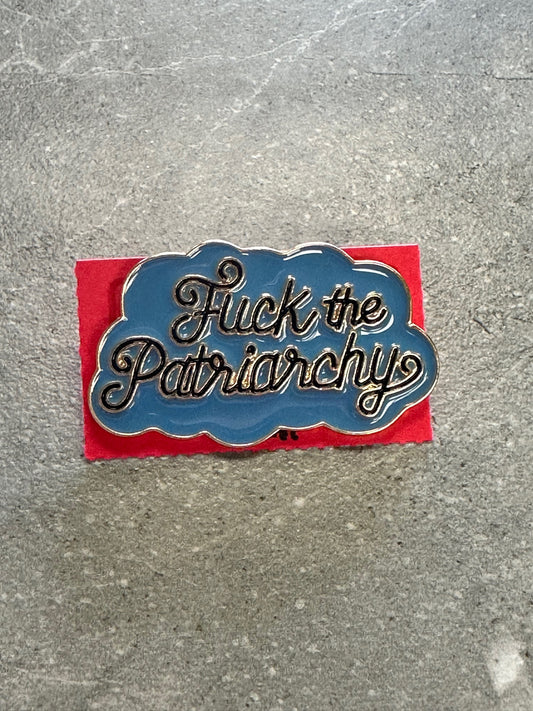 F The Patriarchy Enamel Pin