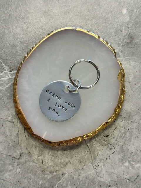 Drive Safe Hand Stamped Key Chain