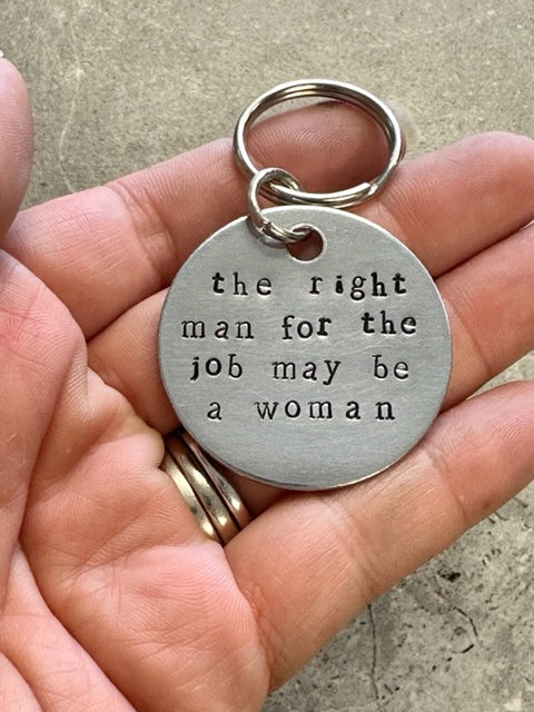 The Right Man for the Job Hand Stamped Key Chain