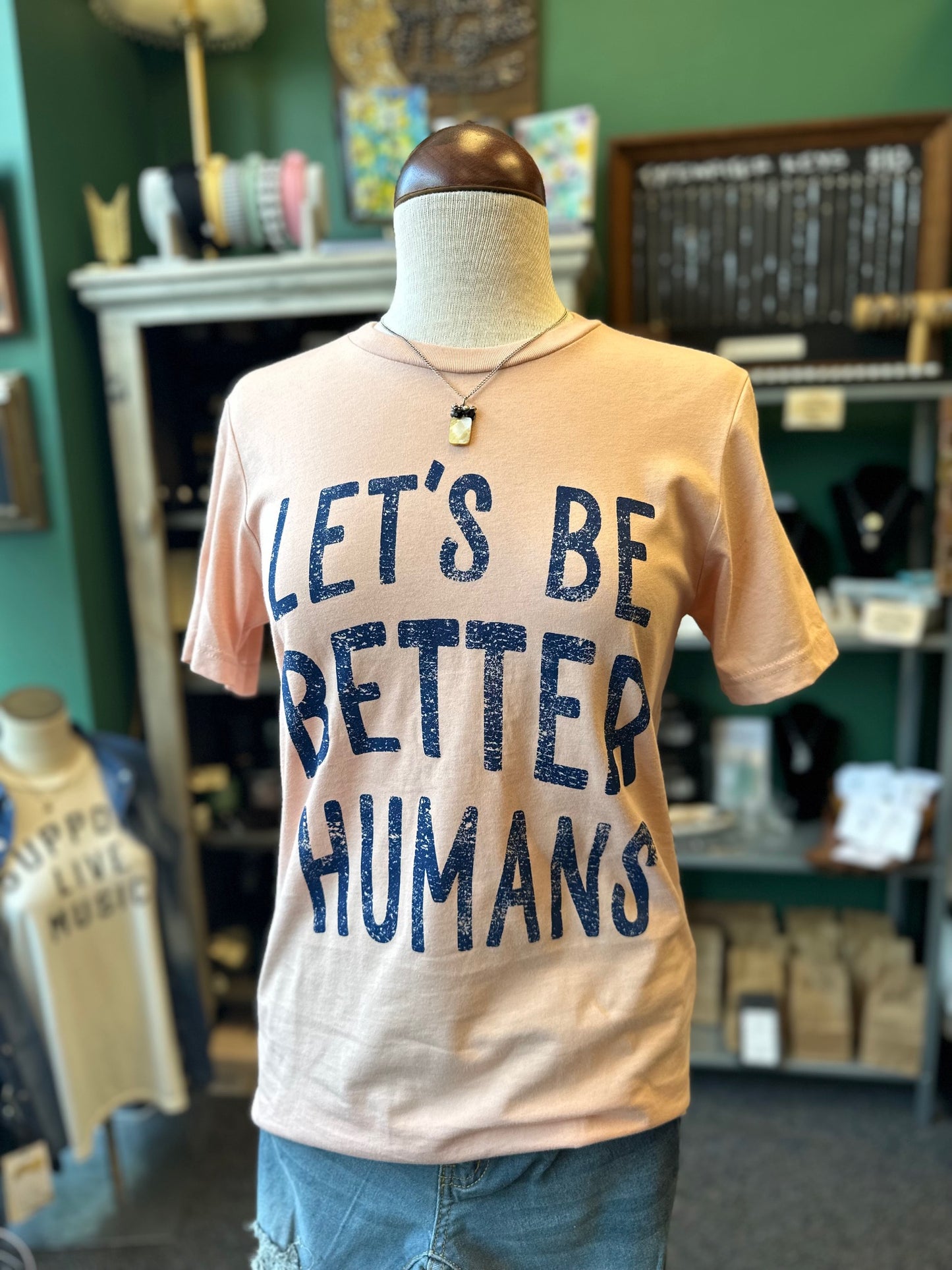 Sale - Lets Be Better Humans Graphic Tee