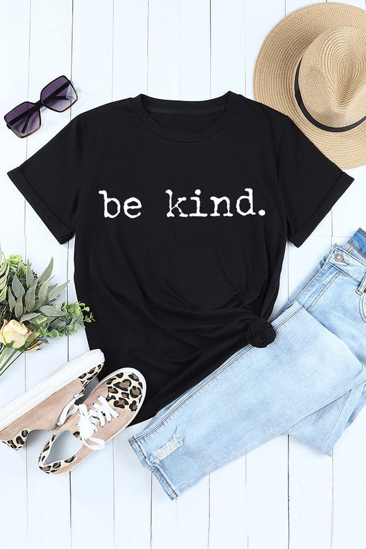 Be Kind Graphic Print T Shirt