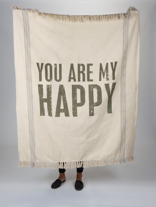 You Are My Happy Throw Blanket