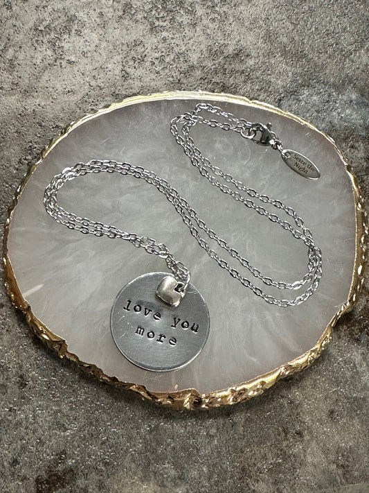 Love You More Hand Stamped Necklace