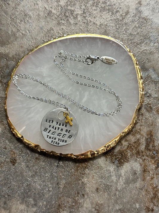 Let Your Faith Be Bigger Hand Stamped Necklace